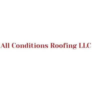 All Conditions Roofing LLC