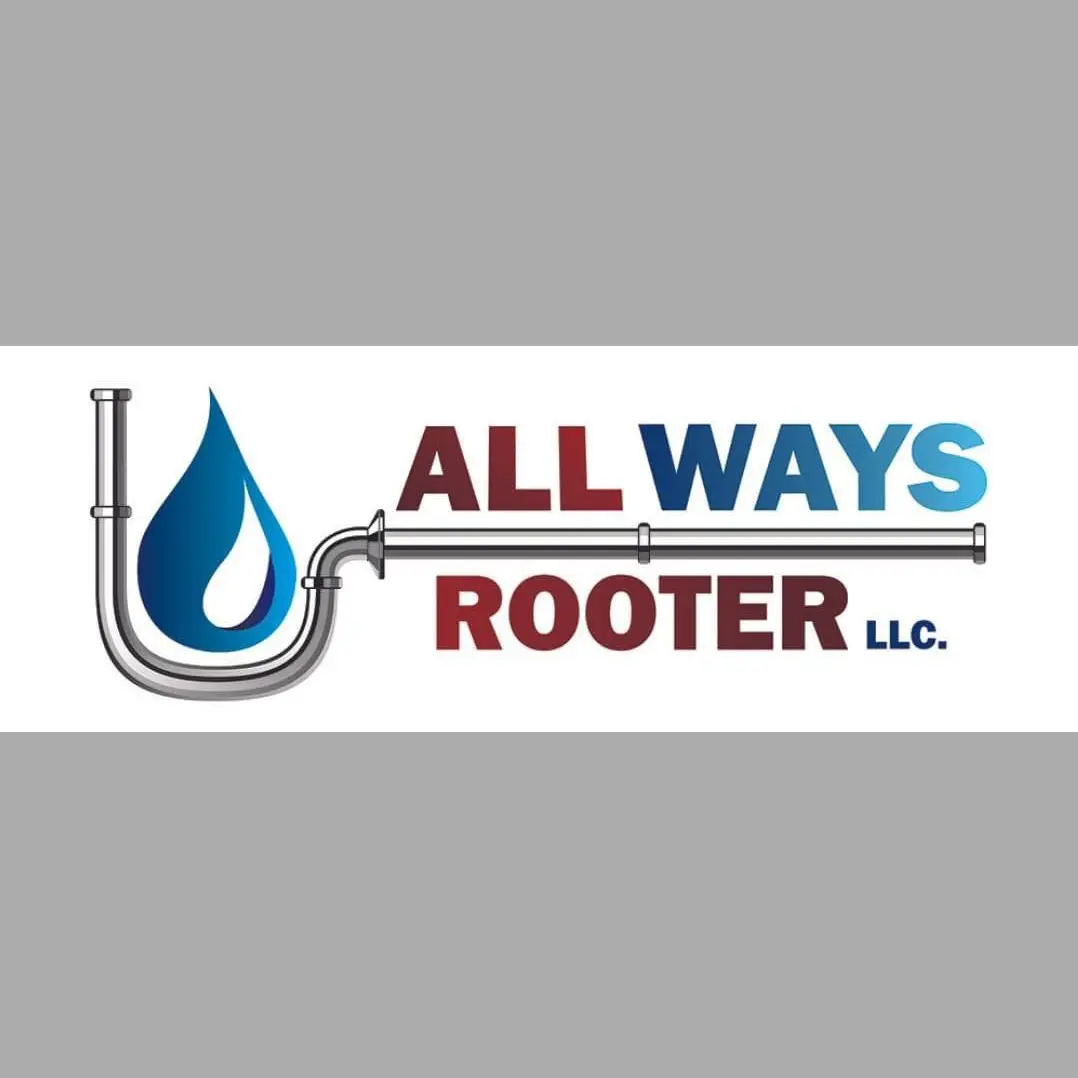 ALL WAYS ROOTER LLC