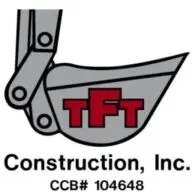 T F T CONSTRUCTION INC