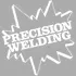 PRECISION WELDING