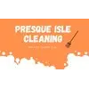 Presque Isle Cleaning