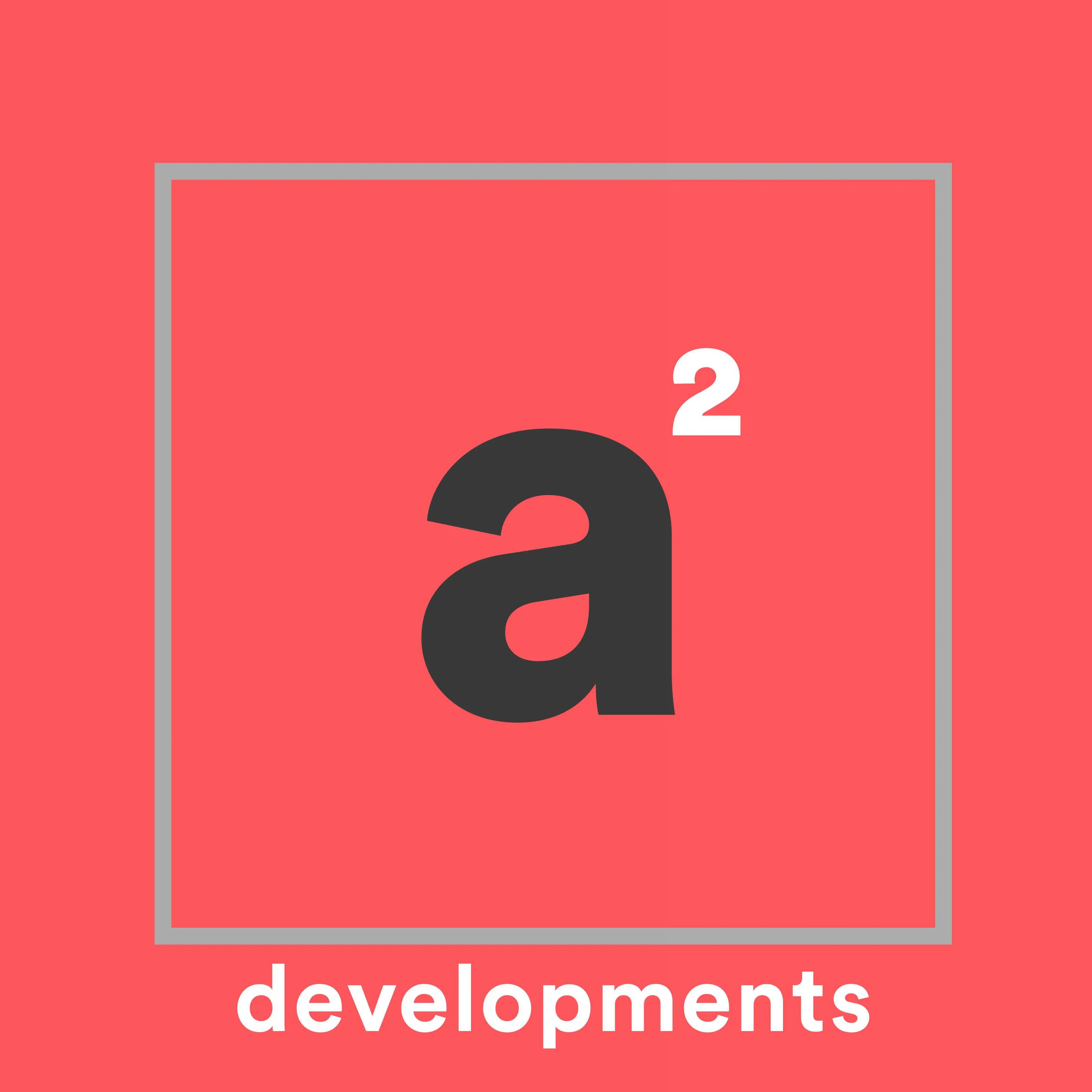 A2 DEVELOPMENTS LLC
