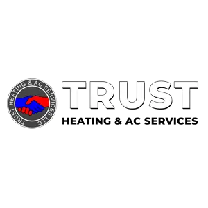 TRUST HEATING & AC SERVICE LLC