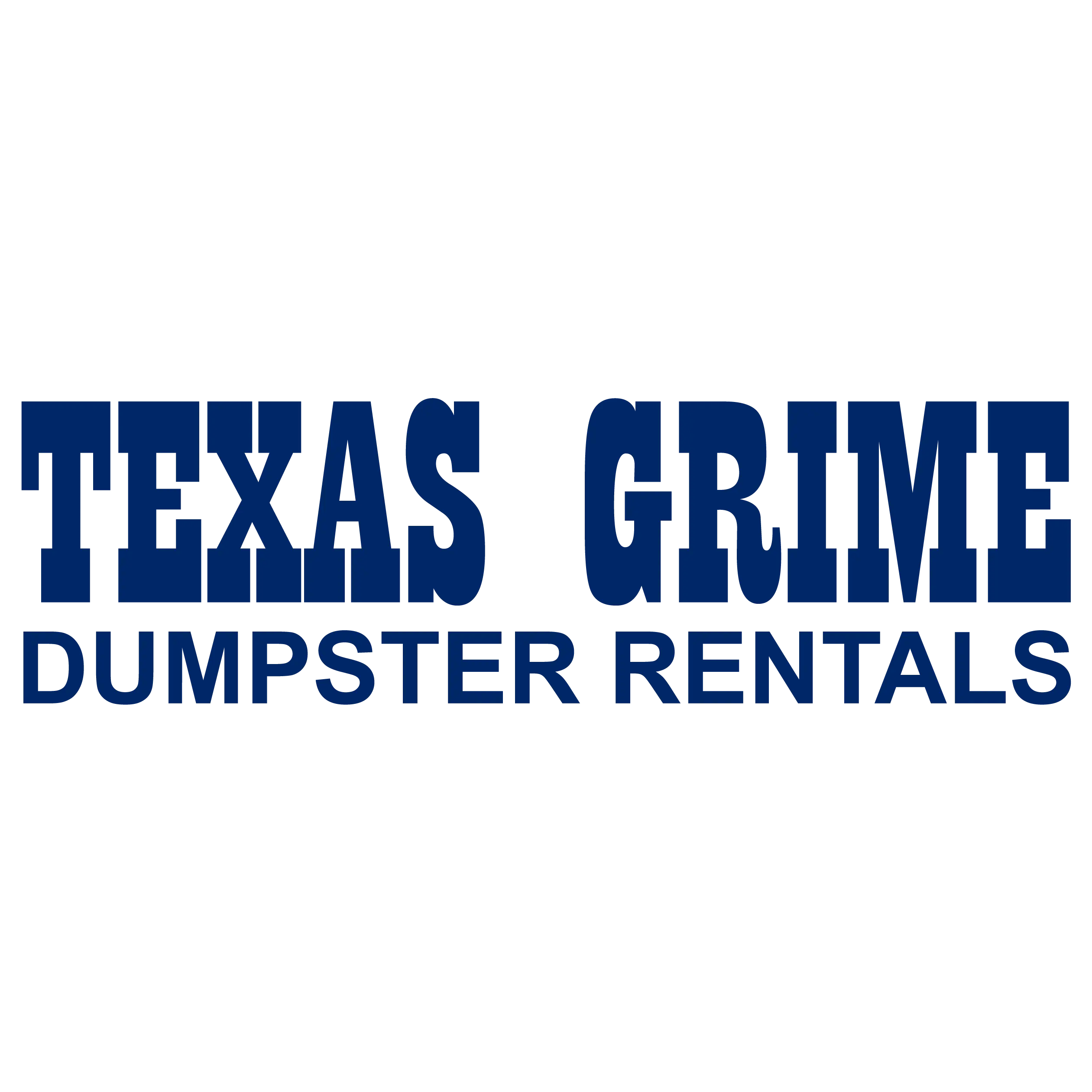 Texas Grime Dumpster Rentals