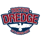 DOCTOR DREDGE LLC