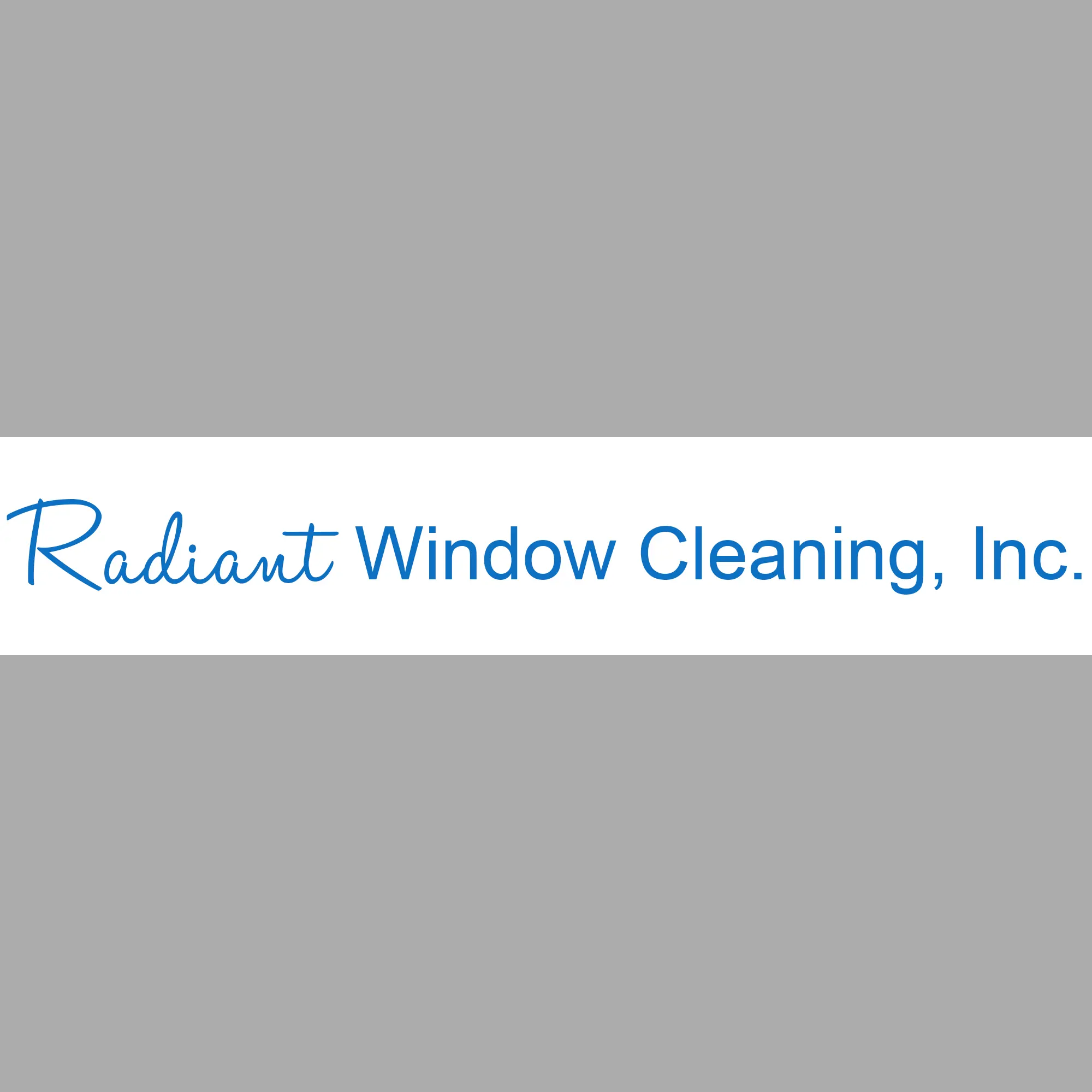 Radiant Window Cleaning, Inc.