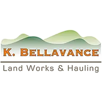 K. BELLAVANCE LAND WORKS & HAULING LLC