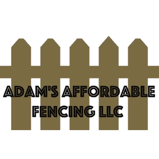 ADAMS AFFORDABLE FENCING LLC
