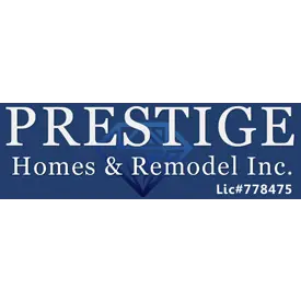 PRESTIGE HOMES & REMODEL INC