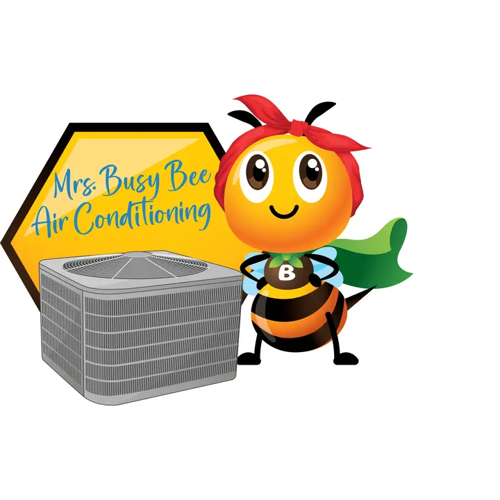 Mrs. Busy Bee Air Conditioning and Heating LLC