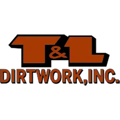 T & L DIRTWORK INC
