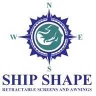 SHIP SHAPE RETRACTABLE SCREENS AND AWNINGS