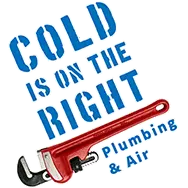 Cold is on the Right Plumbing & Air