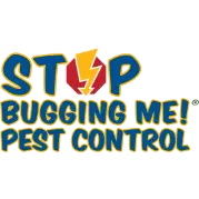 Stop Bugging Me! Pest Control