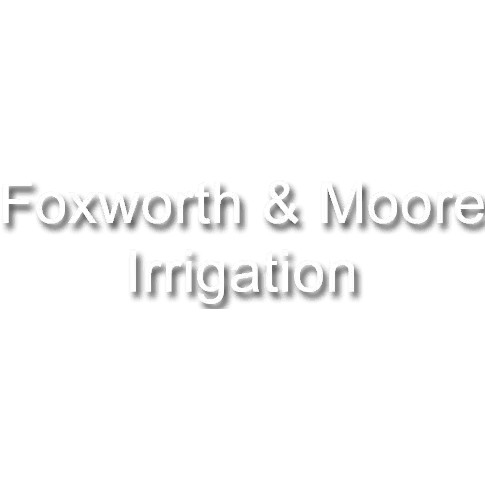 Foxworth & Moore Irrigation
