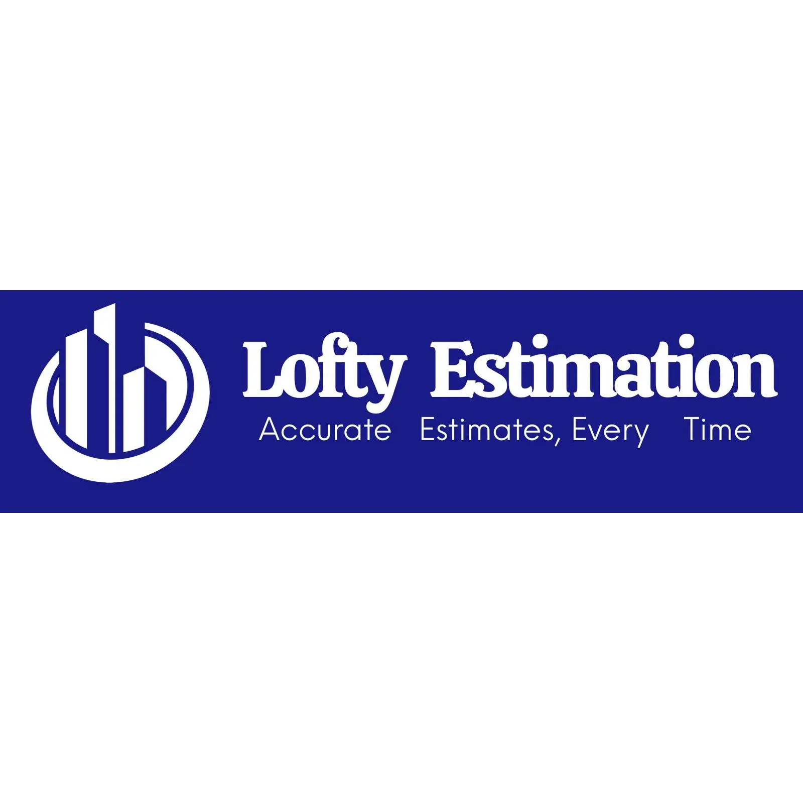 Lofty Estimation