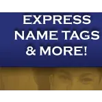 Express Name Tags & More!